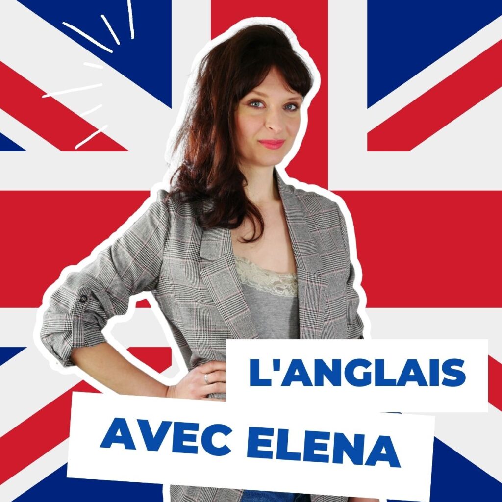 Apprendre l'anglais avec Elena