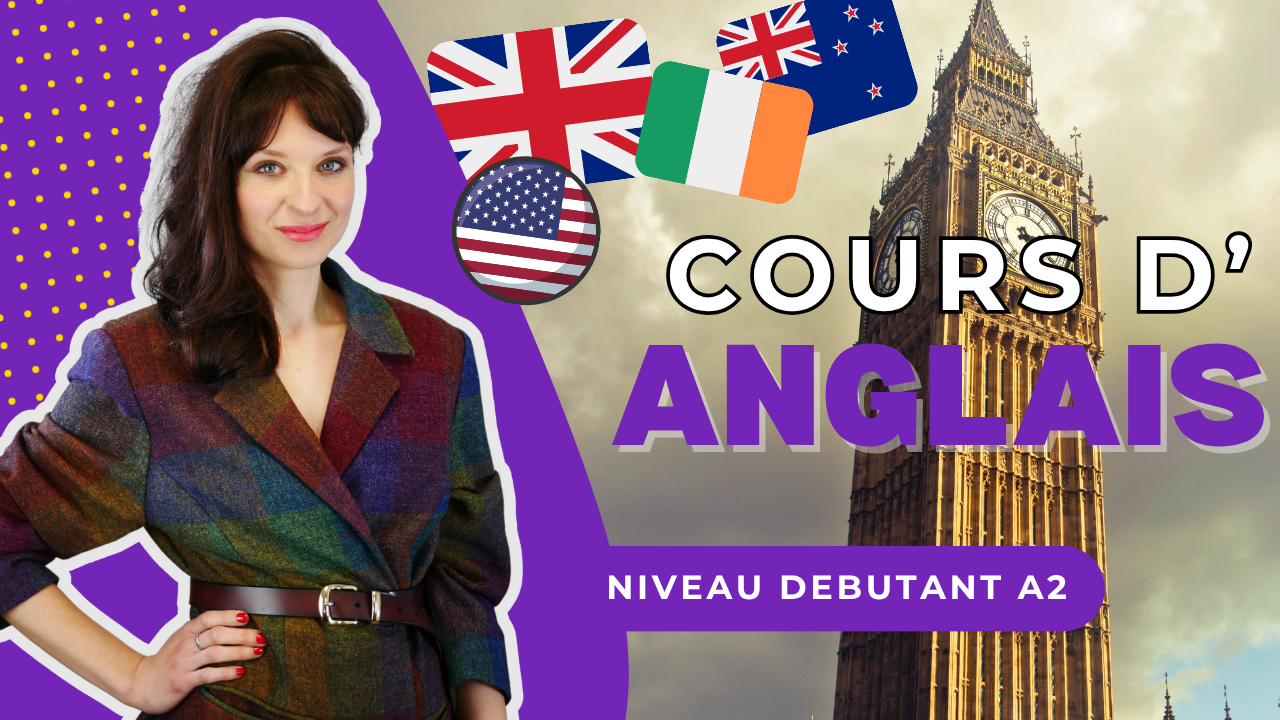 Apprendre l’anglais – A2 – niveau débutant
